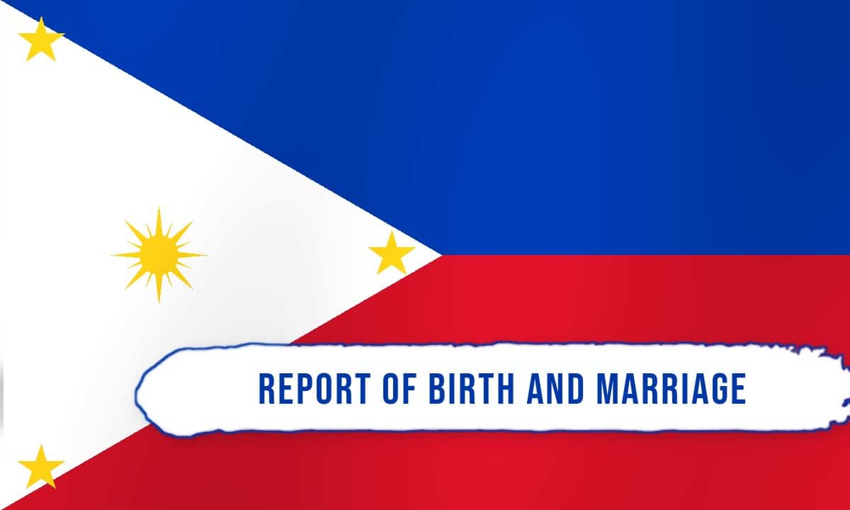 Report of Birth and Report of Marriage